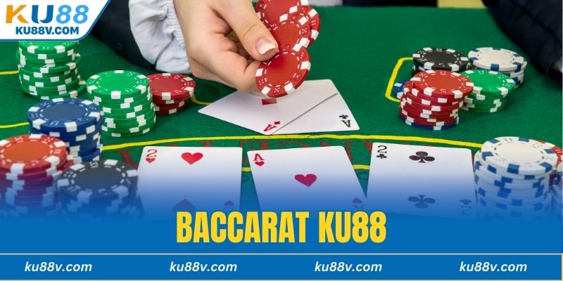 Baccarat KU88