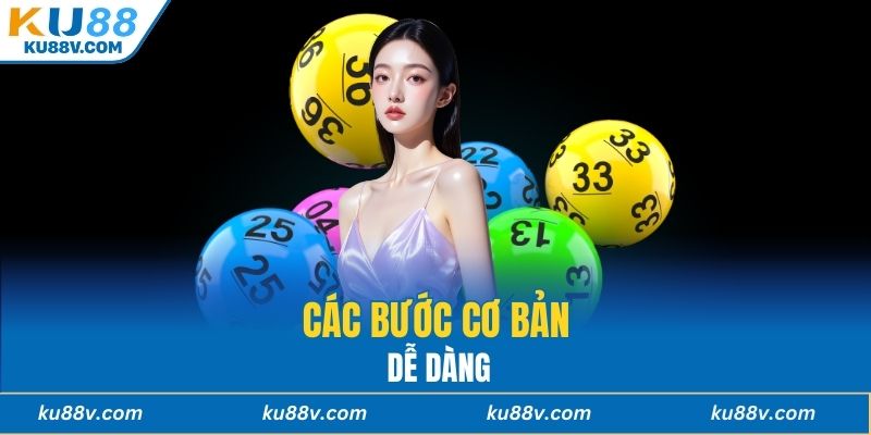 Các bước cơ bản dễ dàng