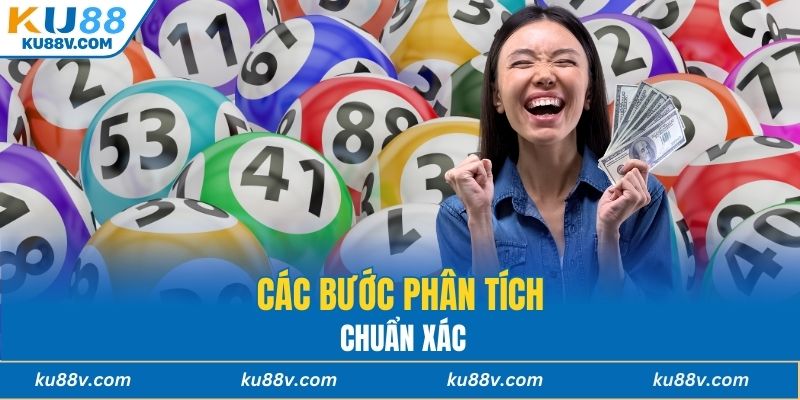 Các bước phân tích chuẩn xác
