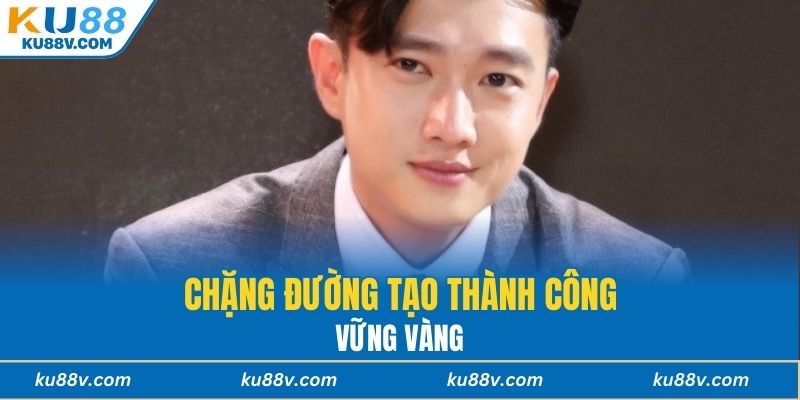 Chặng đường tạo thành công vững vàng