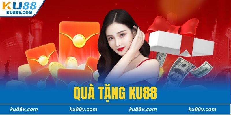 Quà Tặng KU88